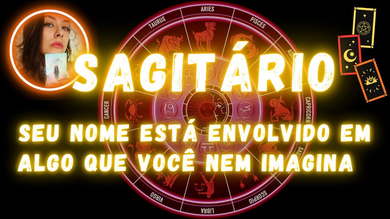 SAGITÁRIO♐ SEU NOME ESTÁ ENVOLVIDO EM ALGO QUE VOCÊ NEM IMAGINA