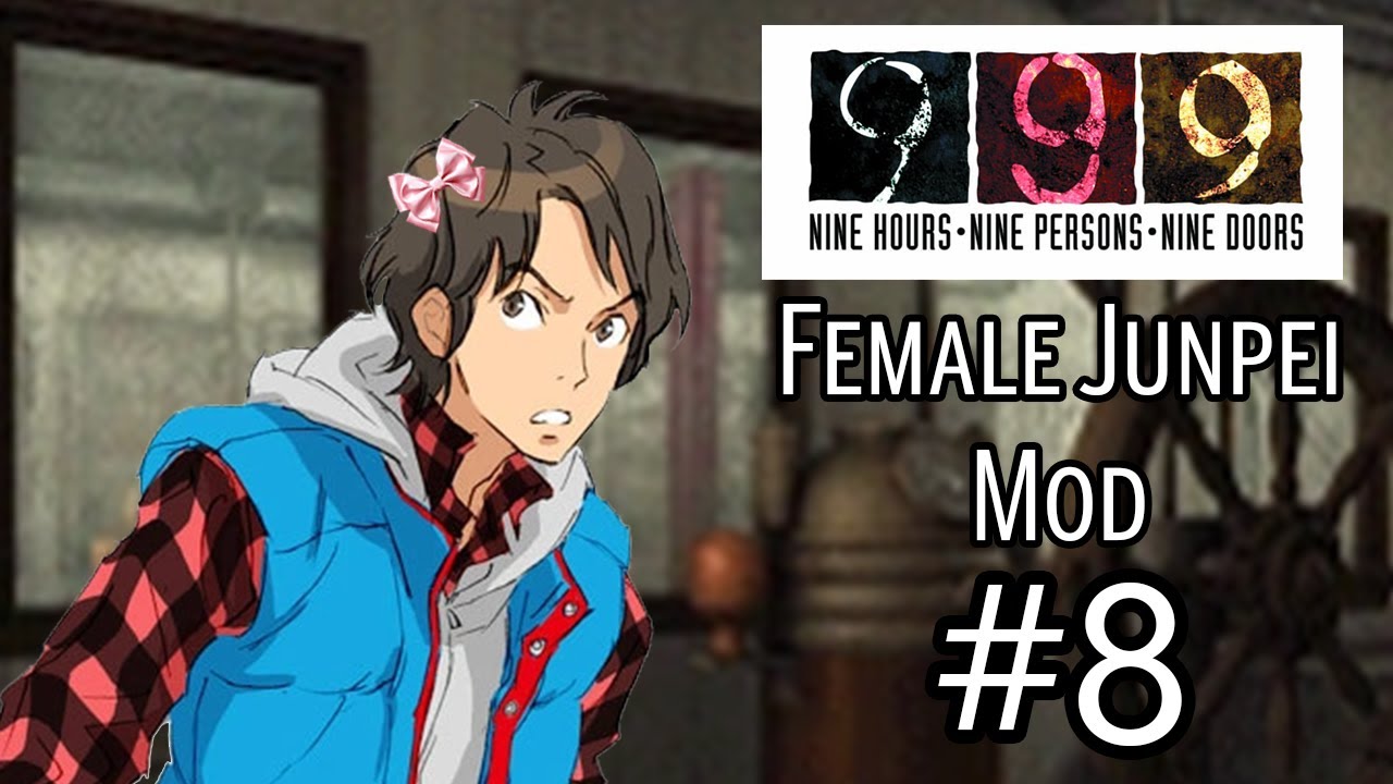 999 - Female Junpei Text Mod - Part 8: The Wheelhouse
