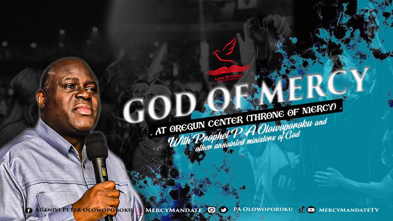 TUESDAY GOD OF MERCY || PROPHET P.A OLOWOPOROKU || 10/2/2026