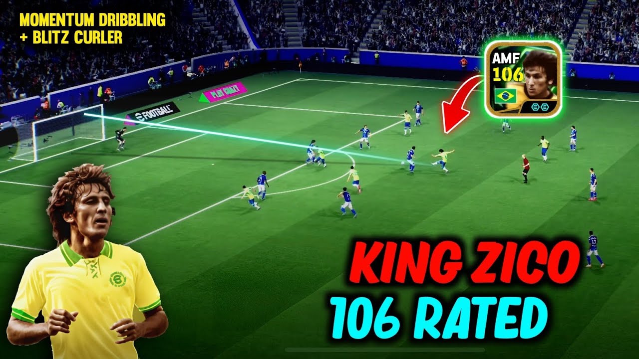 ZICO THE KING - Review New 106 Rated Epic Zico = Blitz Curler + Momentum Dribbling in eFootball 2026