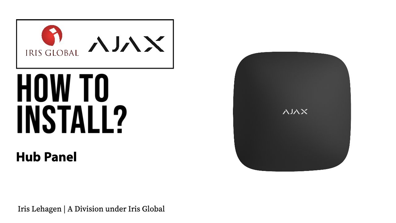AJAX -  Installation Video - HUB Panel