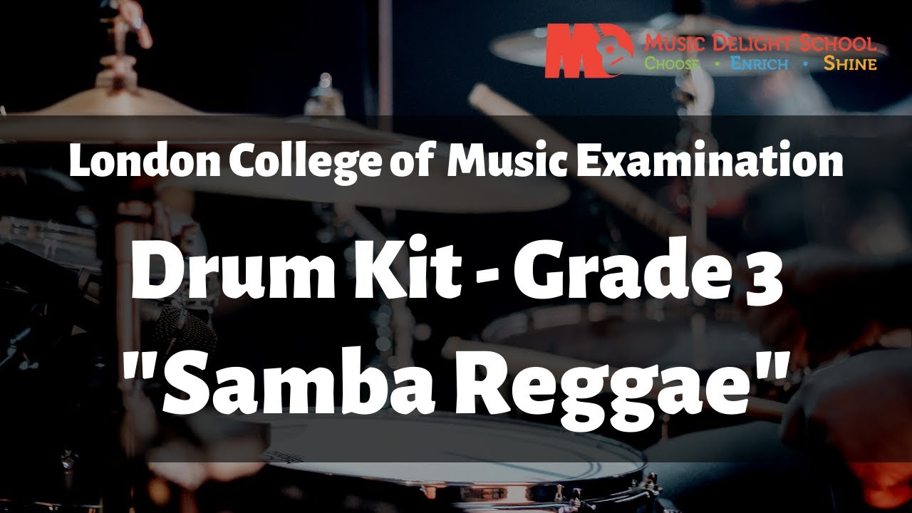 LCM Drum kit Grade 3 - Samba Reggae