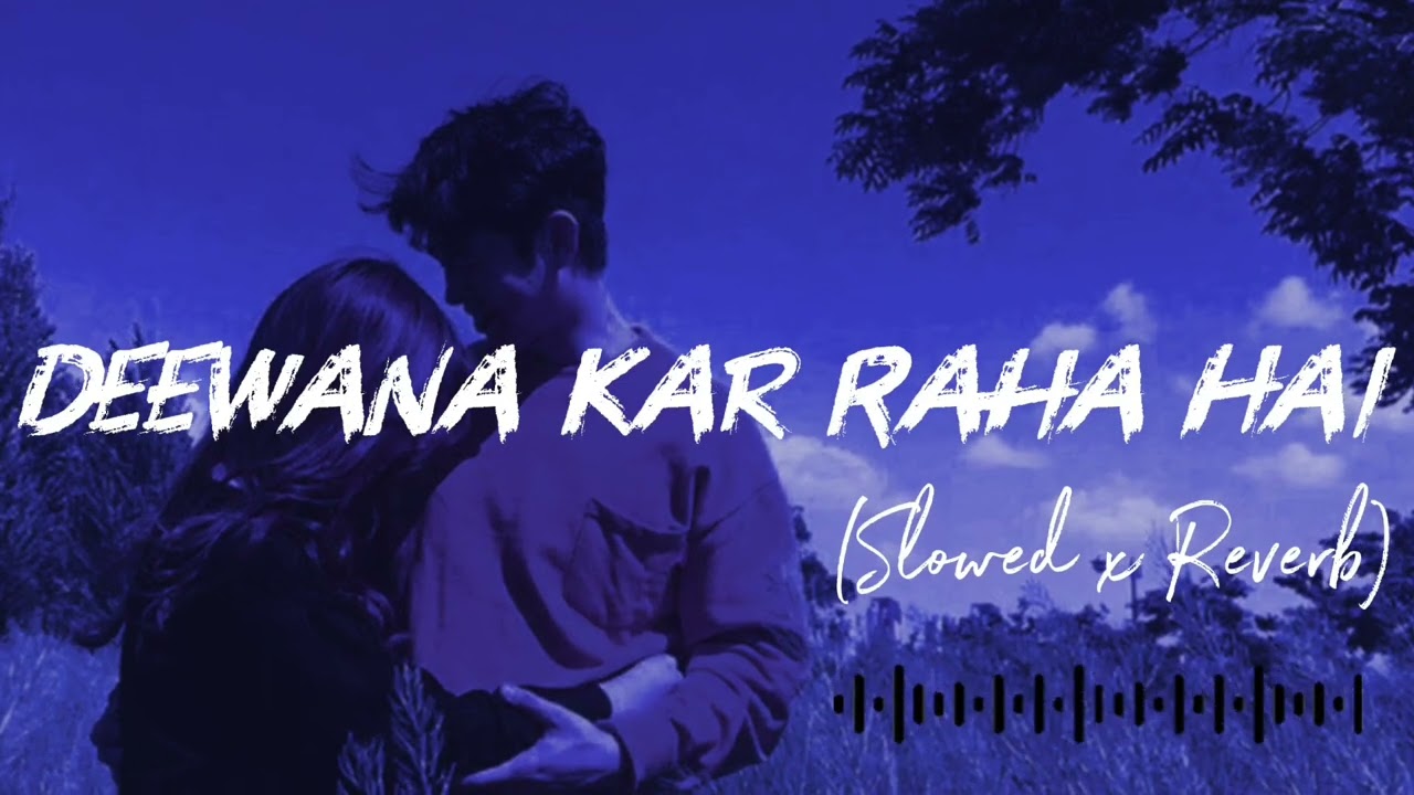 Deewana Kar Raha Hai | Raaz 3 | Javed Ali | Lo-Fi | Reverb | Imran Hashmi | Isha Gupta 
