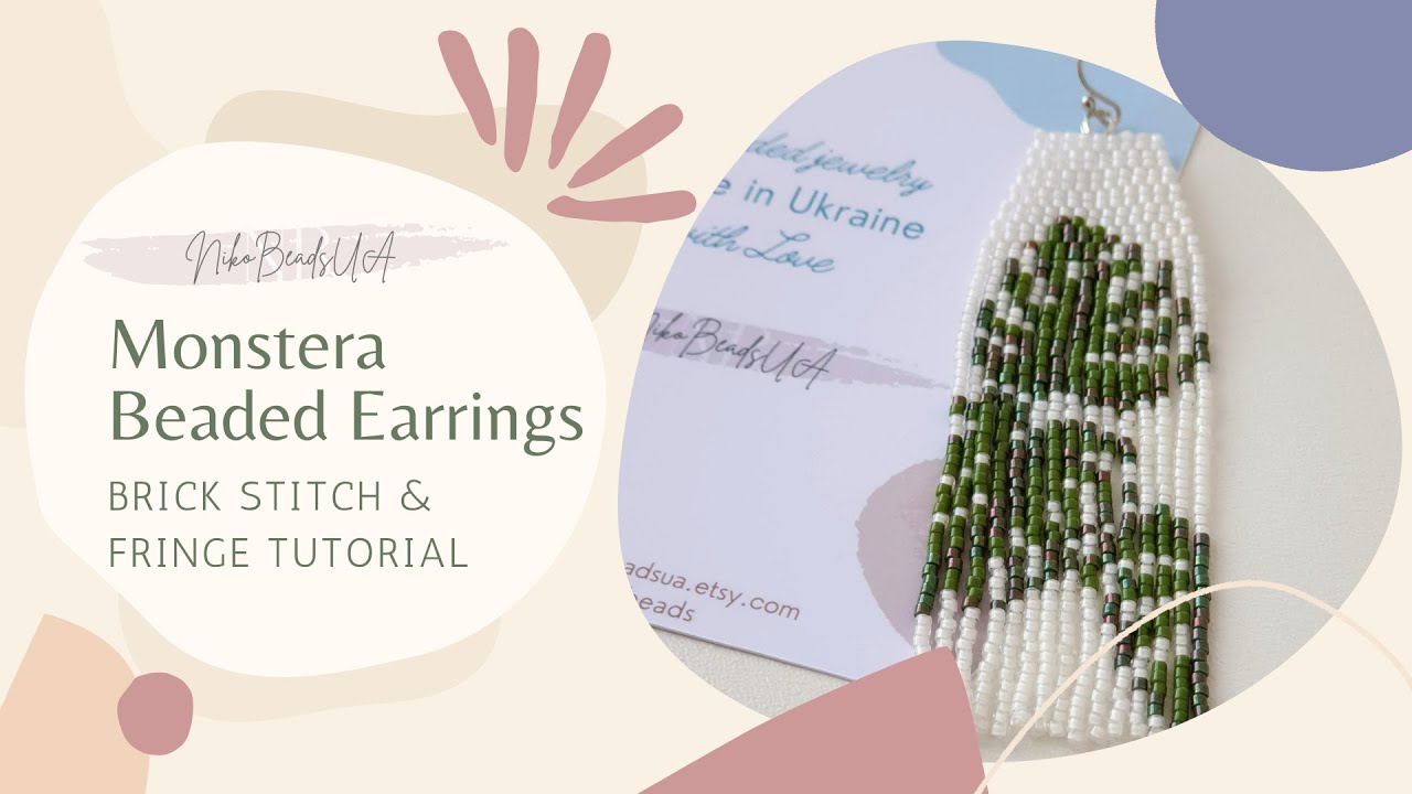 Monstera beaded earrings tutorial  |  Brick stitch + fringe pattern  |  2-drop peyote technique