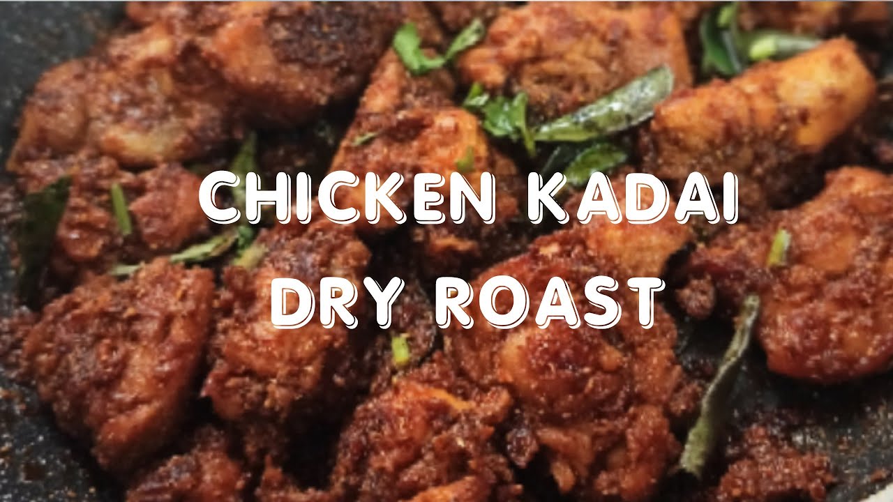 Chicken kadai roast in tamil | chicken roast recipe | chicken recipe in tamil |chicken kadai varuval