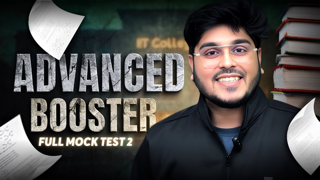 💪Advance Booster || Full Mock Test-2 || MKA Sir #jeeadvanced2025 #jeeadvancedchemistry #jee2025 #jee