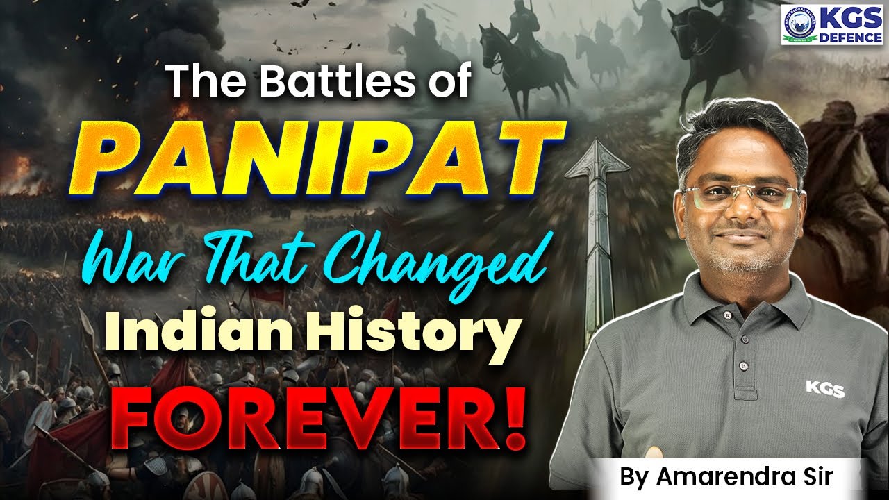 Battles Panipat War:  That Changed Indian History Forever! | Amarendra Sir | KGS Defence