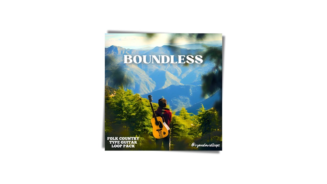 FREE Folk Type Guitar Loop/Sample Pack - “Boundless” | Emotional Acoustic Electric Kit 2024