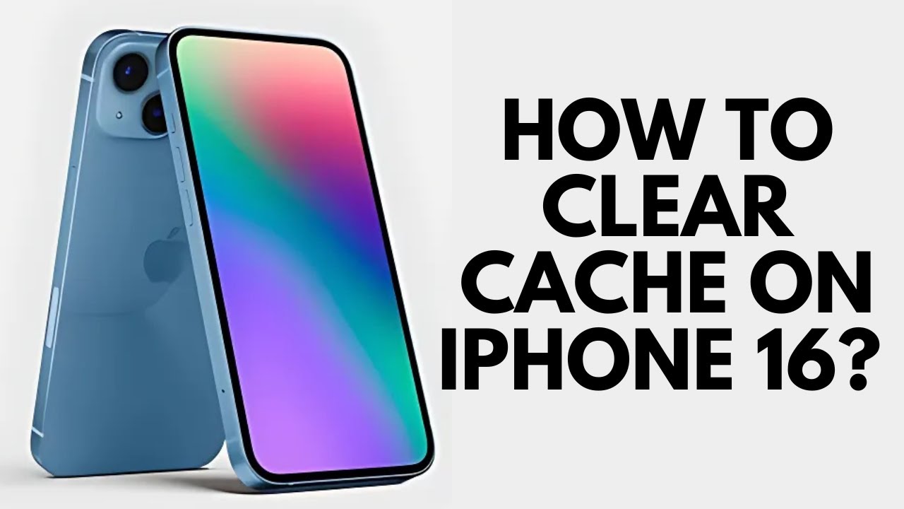 How to Clear Cache on iPhone 16? | Easy Steps!