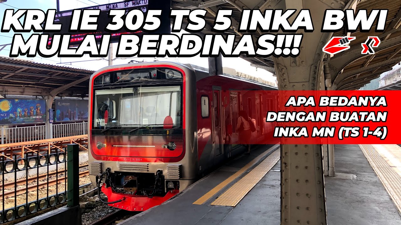 KRL iE 305 TS 5 INKA MULAI BERDINAS!!! Buatan Banyuwangi Apa Bedanya dengan Buatan Madiun?