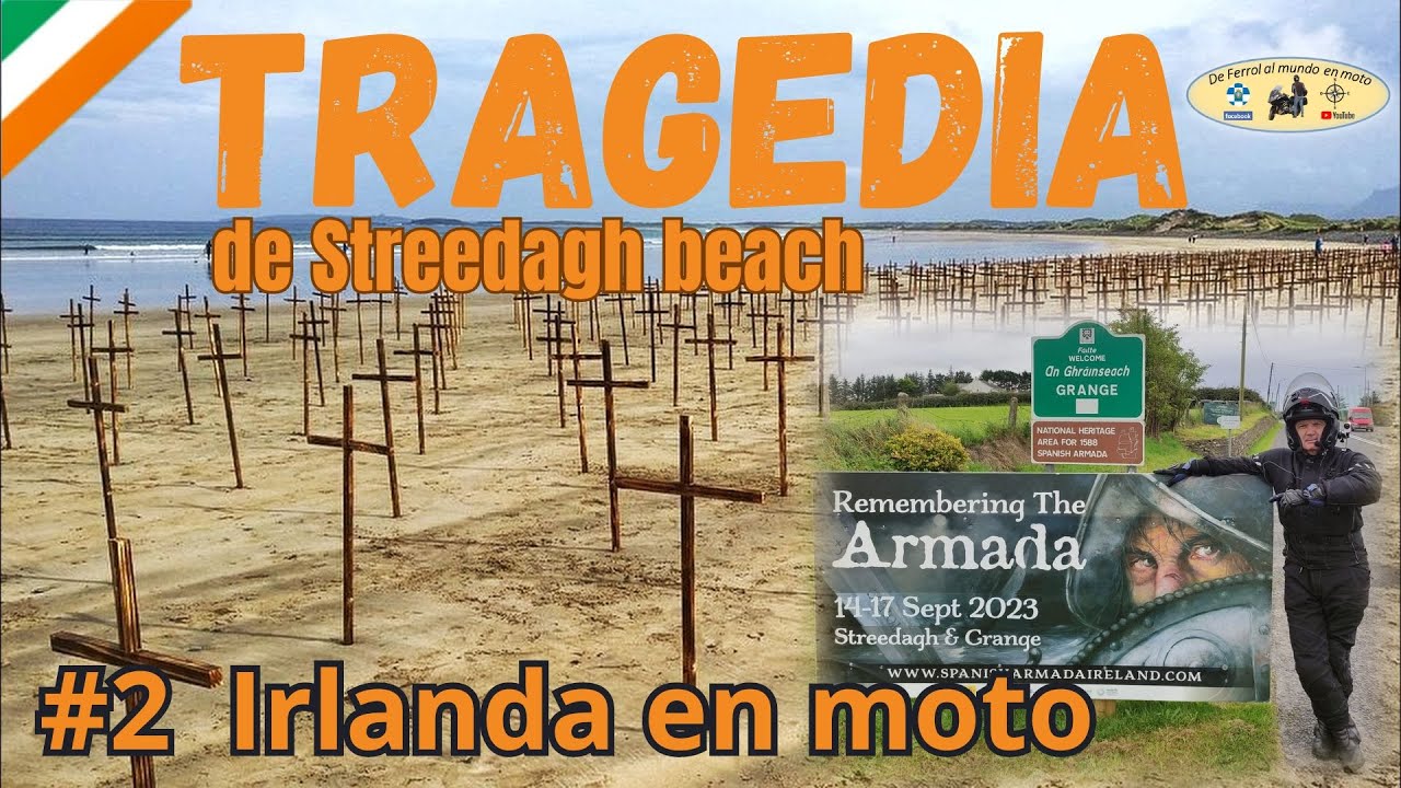 Irlanda en moto #2☘️. Homenaje a los españoles muertos en Streedagh Beach. Track GPX 🏍️👇👇👇