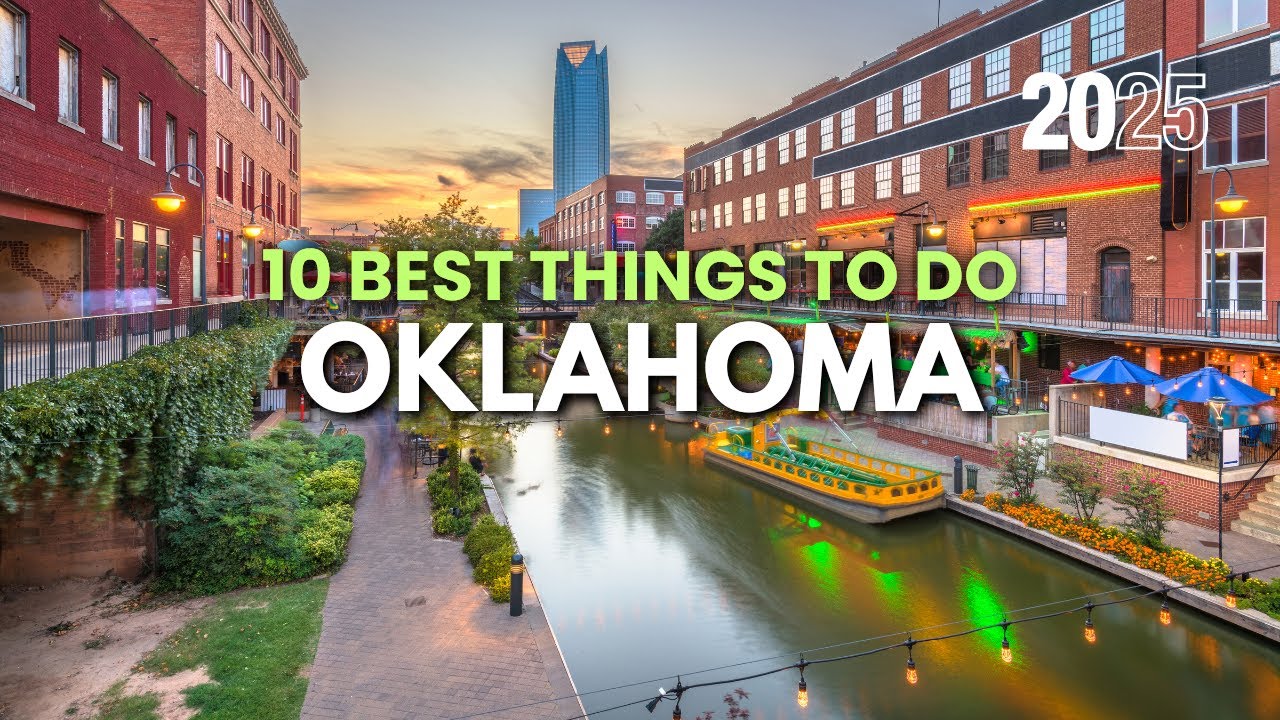 10 Best Things to Do in Oklahoma 2025