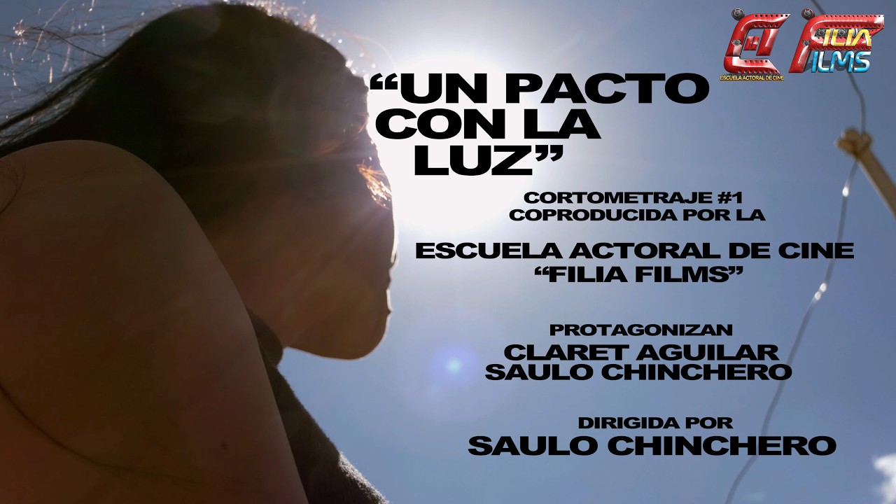 UN PACTO CON LA LUZ - CORTOMETRAJE (2026)