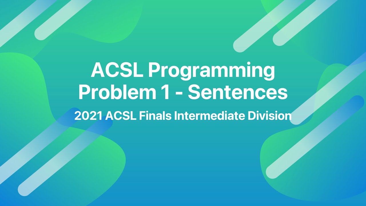 2021 ACSL Finals Intermediate - Programming Problem 1 - Sentences