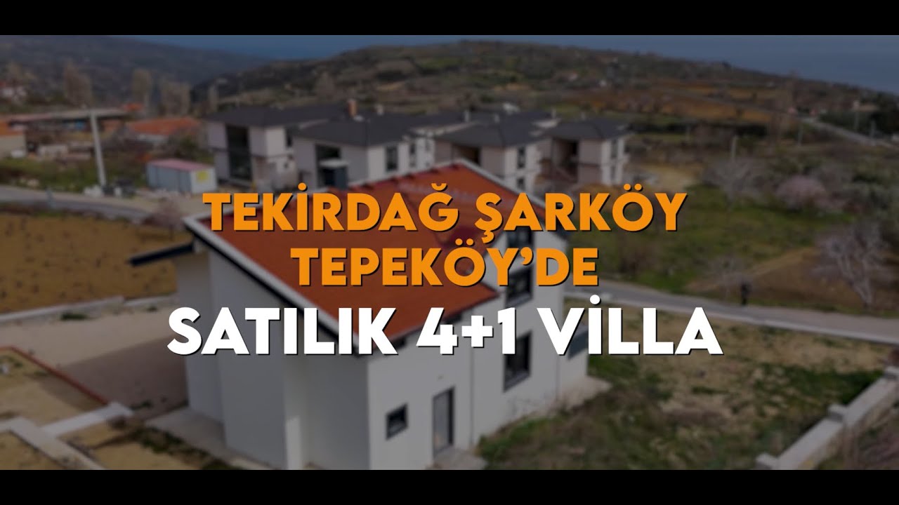 🏡 TEKİRDAĞ ŞARKÖY TEPEKÖY’DE HAYALİNİZDEKİ VİLLA! 🌊