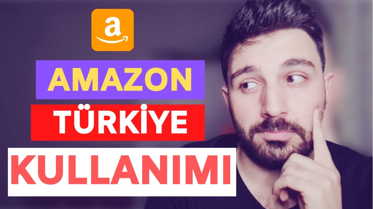 Amazondan Alışveriş Nasıl Yapılır / Amazon T&uuml;rkiye Alışveriş Yapmak ve Amazon G&uuml;venilir Mi?