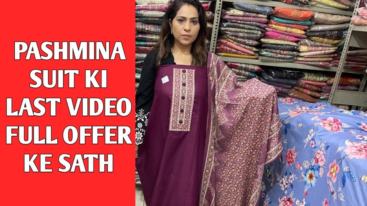PASHMINA PURE SUITS WHOLESALER | PREMIUM QUALITY WINTER SUITS | LAKSH FASHION JALANDHAR 