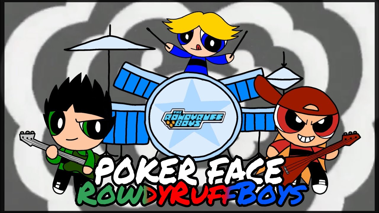 ♠️ Poker Face || The RowdyRuff Boys || Brick Sings | Cover || Official Music Video | Animation || ♠️