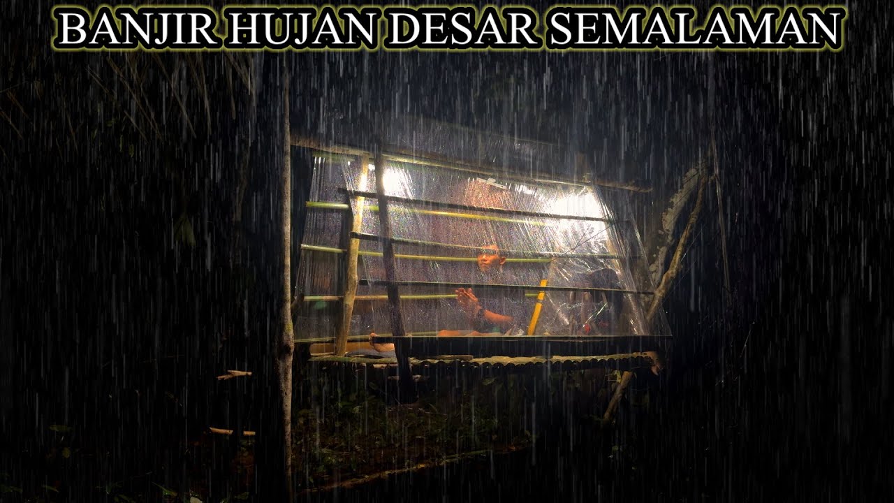 SOLO CAMPING SAAT HUJAN DERAS- DI TERJANG BANJIR HUJAN DERAS SEMALAMAN 