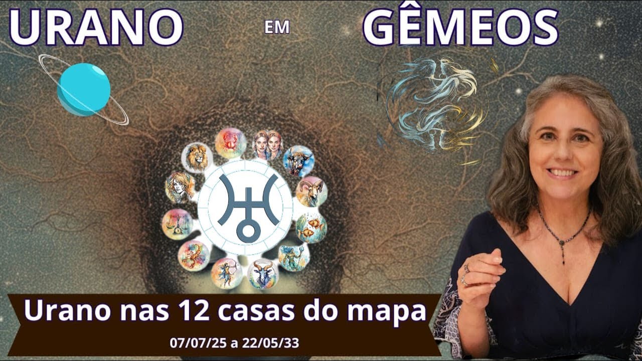 Urano em Gêmeos através das 12 casas | Astrologia em Foco