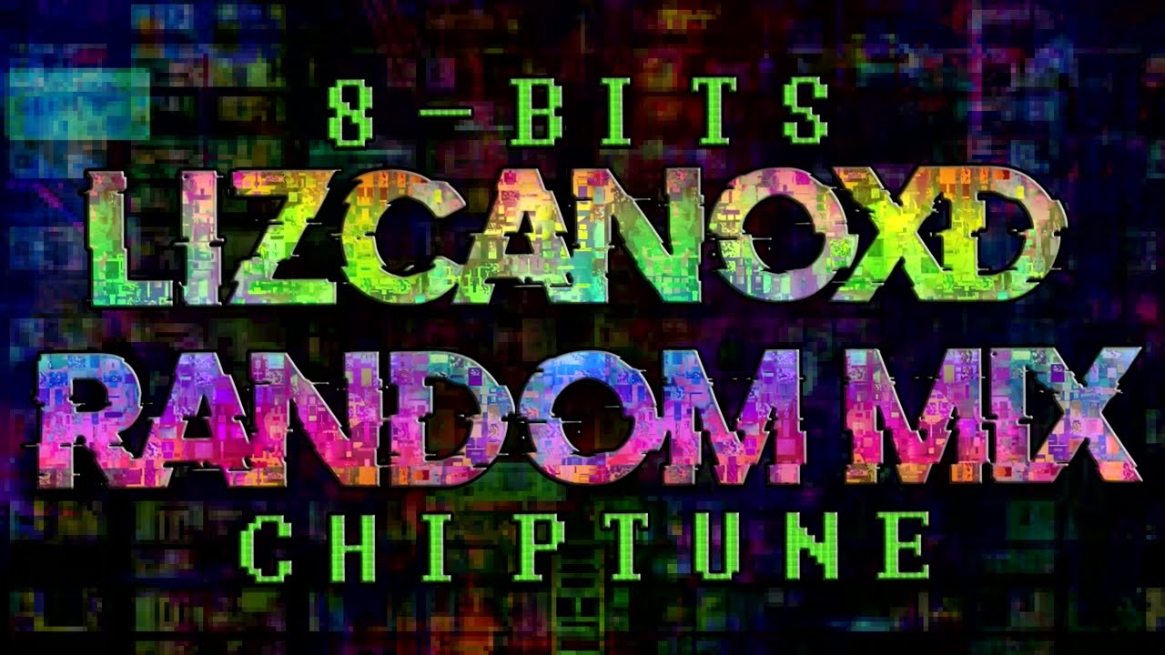 Chiptune Mix | Random Mix XV | LizcanoXD