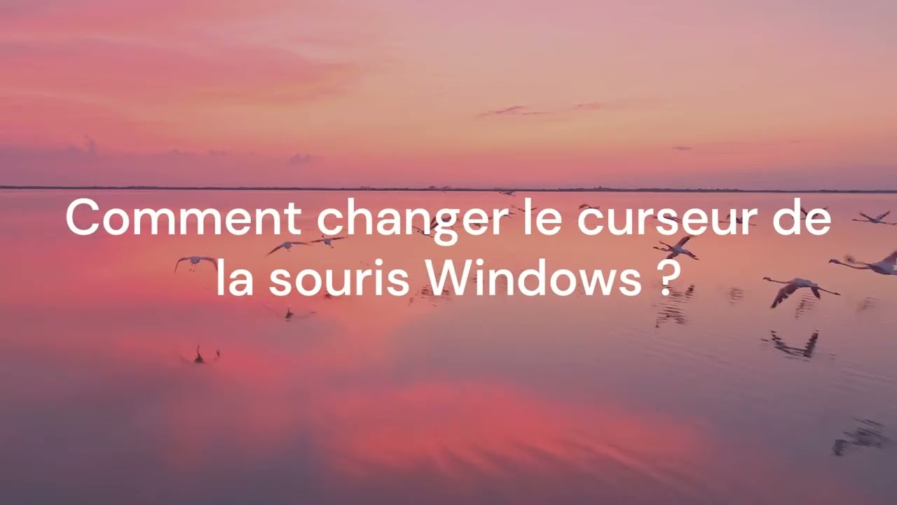 Comment changer son curseur de souris sur Windows