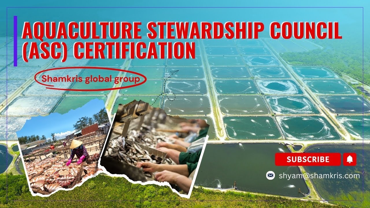 Aquaculture Stewardship Council ASC Certification