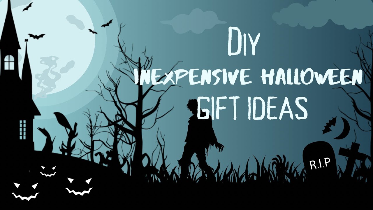 Check Out These Inexpensive Gift Ideas For Halloween