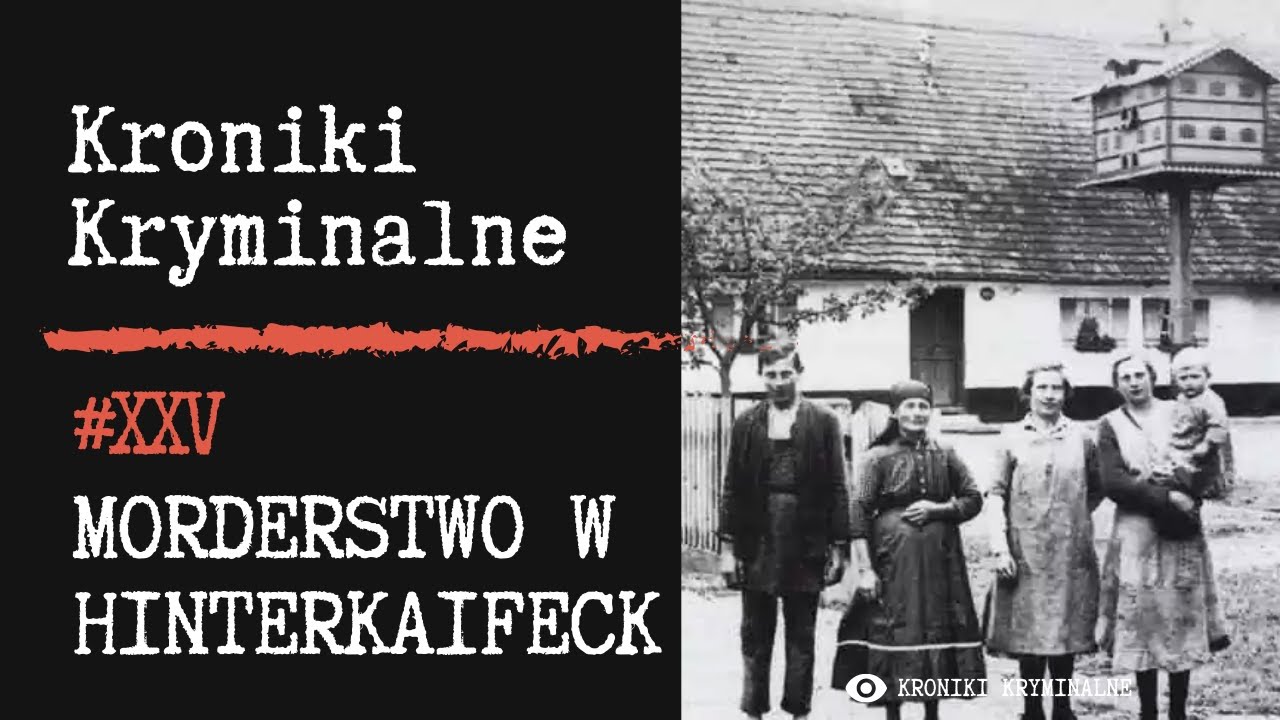 Morderstwo w Hinterkaifeck | #25
