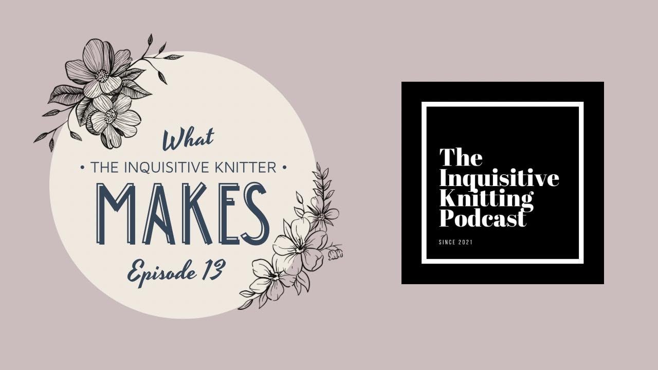 What the Inquisitive Knitter Makes 13 I Fo`s, WIP´s, och en överraskning i slutet {Svenska}