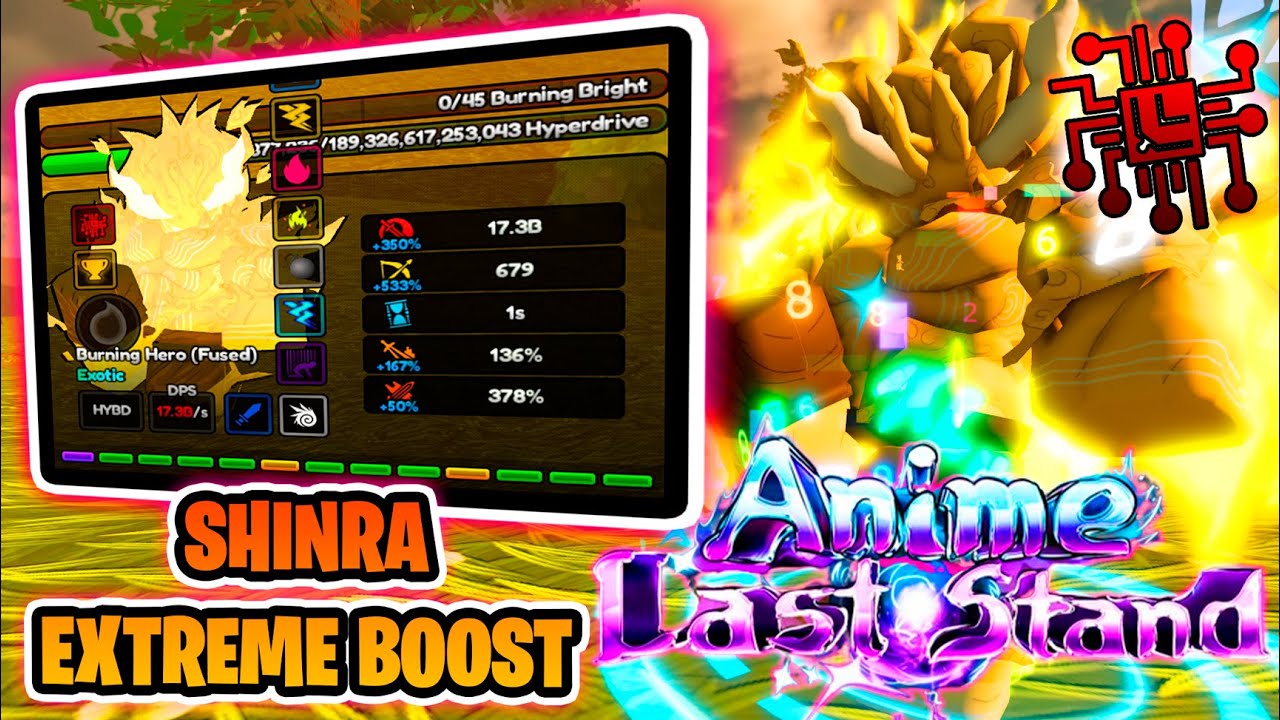 😈 SHINRA GODLY EXTREME BOOST en ANIME LAST STAND  [SHOWCASE]