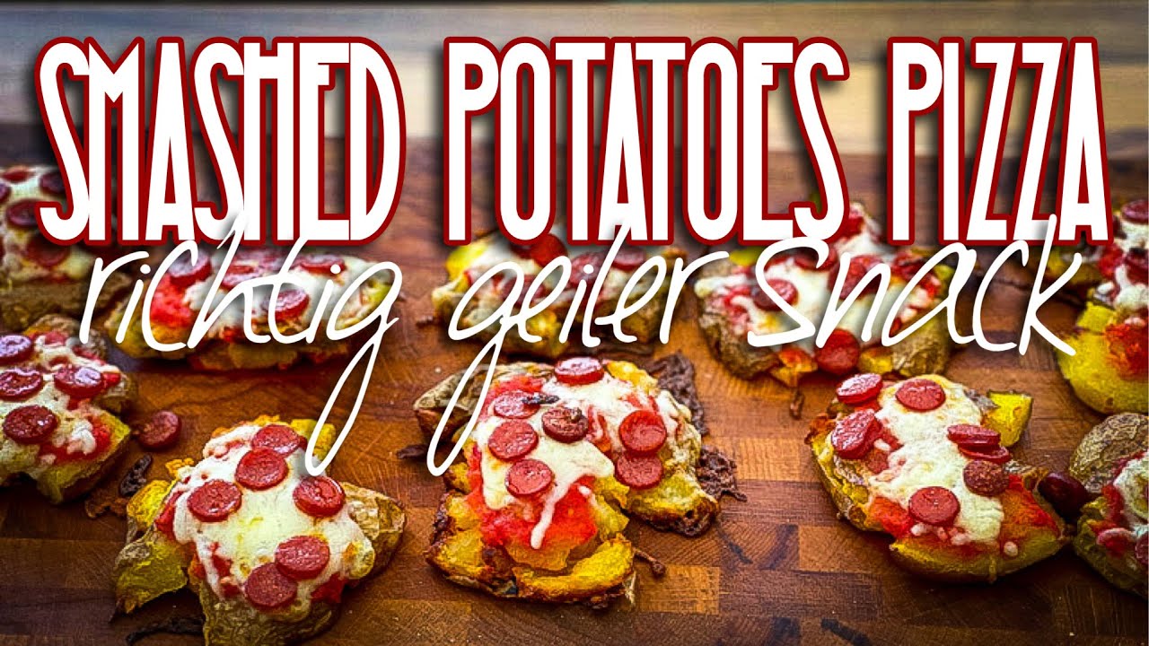 Smashed Potatoes Pizza - leckerer Snack und einfach gemacht!! #snacks #smashedpotatoes #grillen