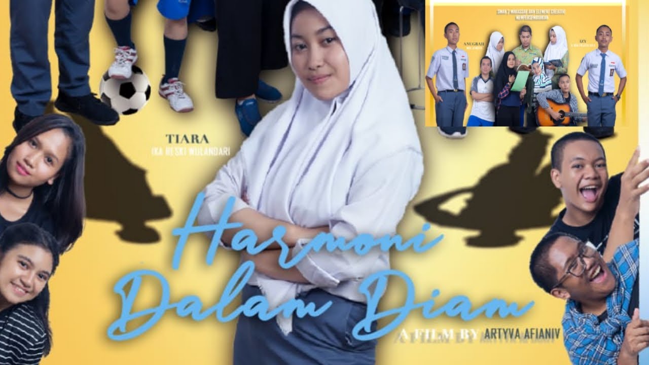 HARMONI DALAM DIAM (FILM PENDEK SMA NEGERI 2 MAKASSAR)