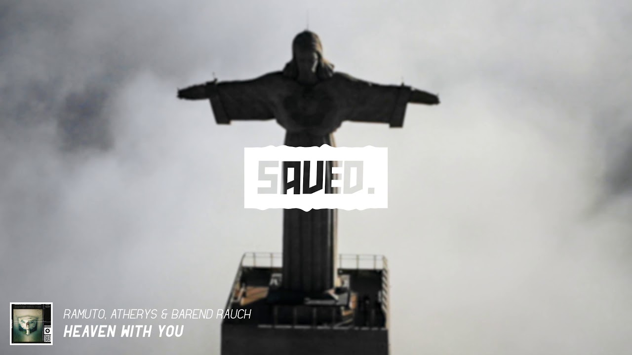 Ramuto, Atherys & Barend Rauch - Heaven With You