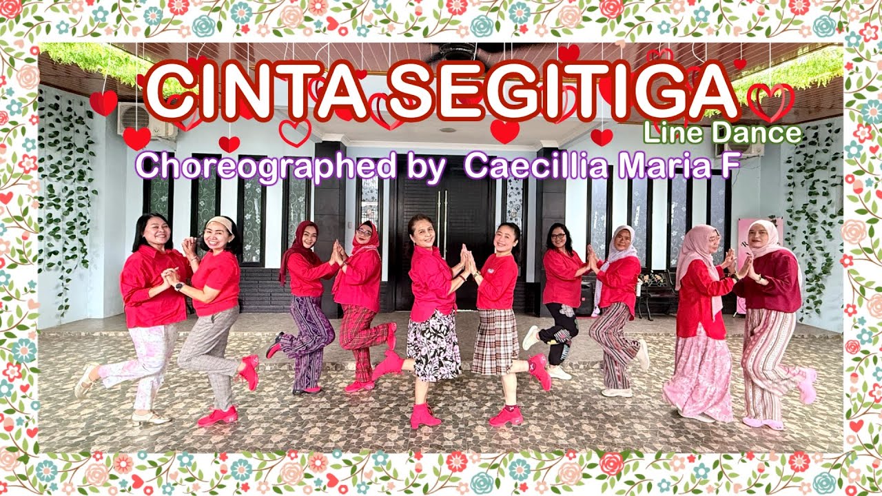 CINTA SEGITIGA Line Dance/ Choreographed by Maria Caecillia F / 💃by Gendis Manis 