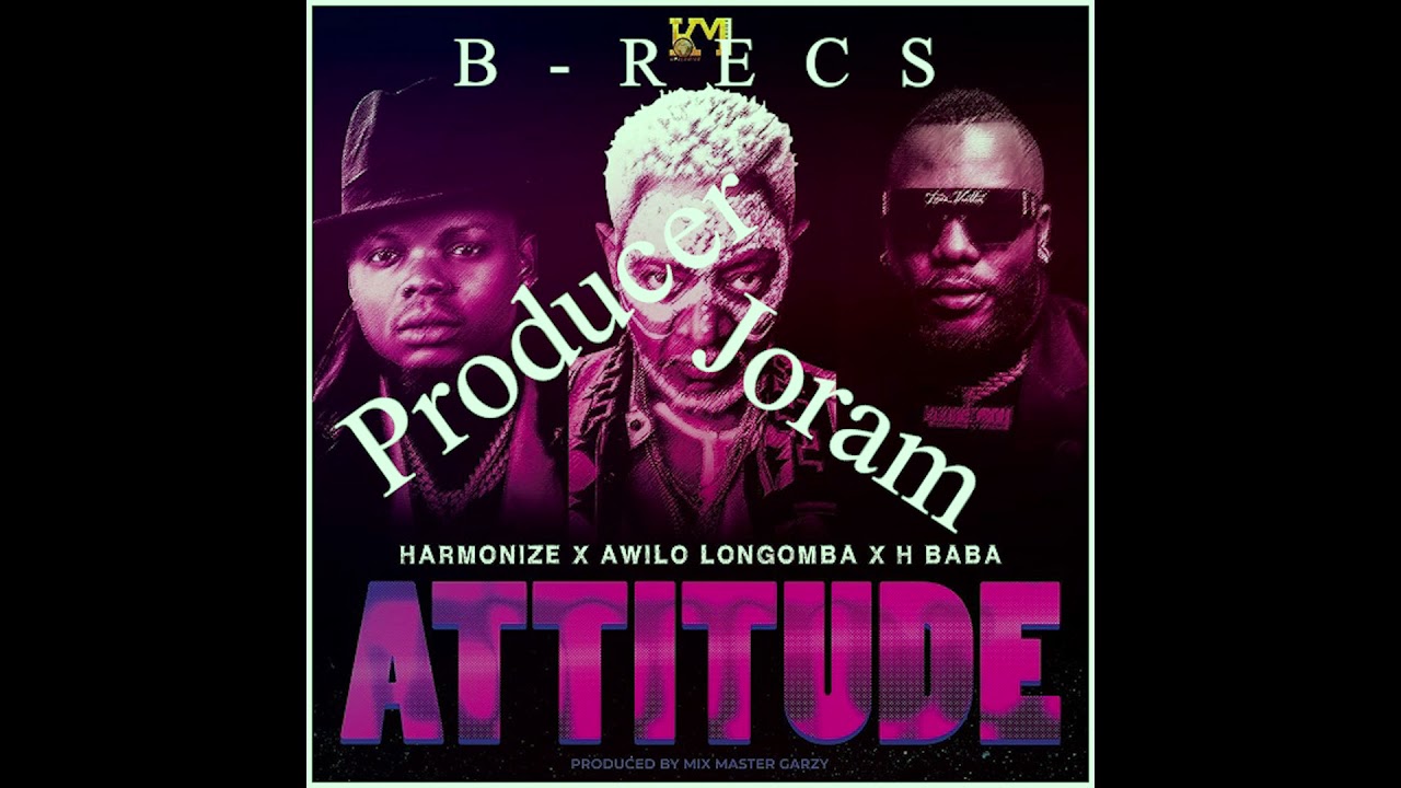 Harmonize ft Awilo Longomba & H baba - Attitude (Intrumental by Joram)