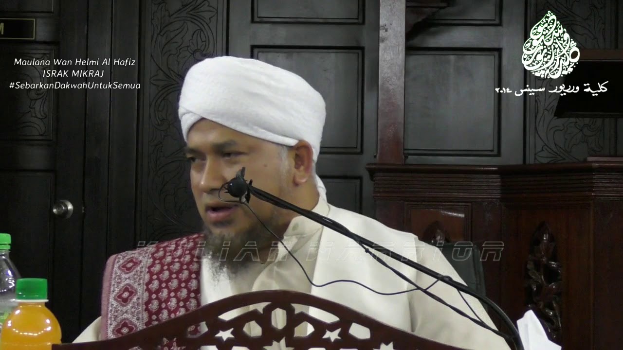 Maulana Wan Helmi Al Hafiz Ibrah Kesan Peristiwa terhadap Iman dan Amal Umat Akhir Zaman 27 Feb 2020