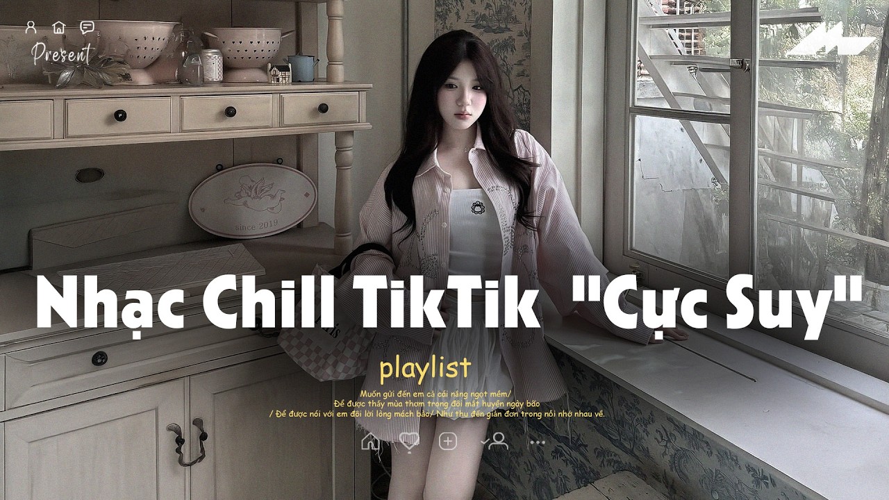 𝐏𝐥𝐚𝐲𝐥𝐢𝐬𝐭 Nhạc Chill TikTok Triệu View - Nhạc Buồn Chill 2026 