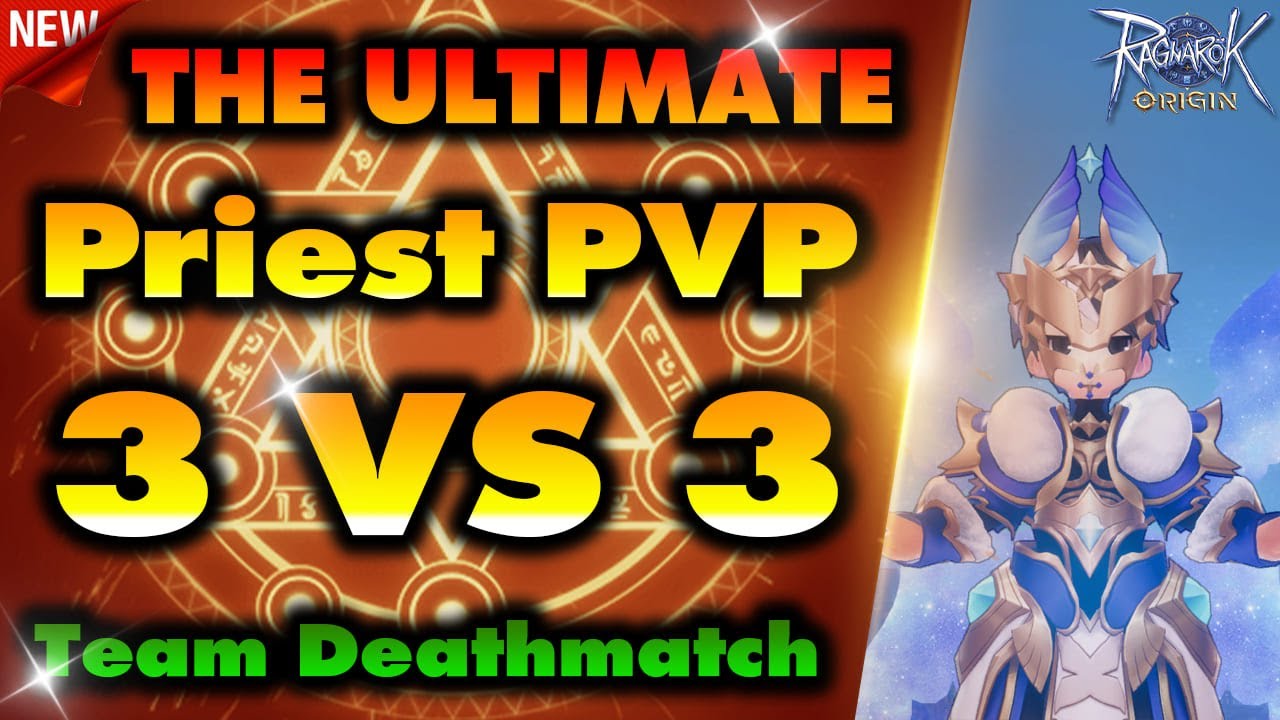 Ragnarok Origin | Team Deathmatch 3-3 High Priest Magnus Exorcismus Judex  😎