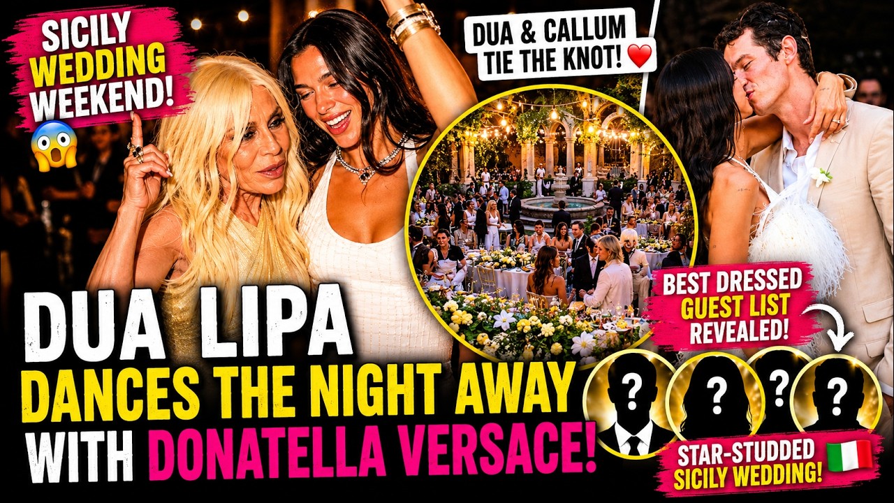 Dua Lipa's Sicily Wedding Best Dressed Celebrities😱 | Celebrities Guests Revealed