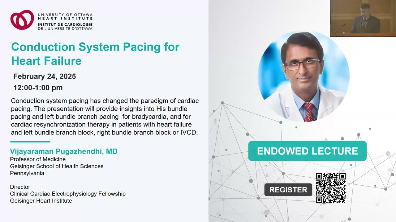 Conduction System Pacing for Heart Failure with Pugazhendhi Vijayaraman, MD