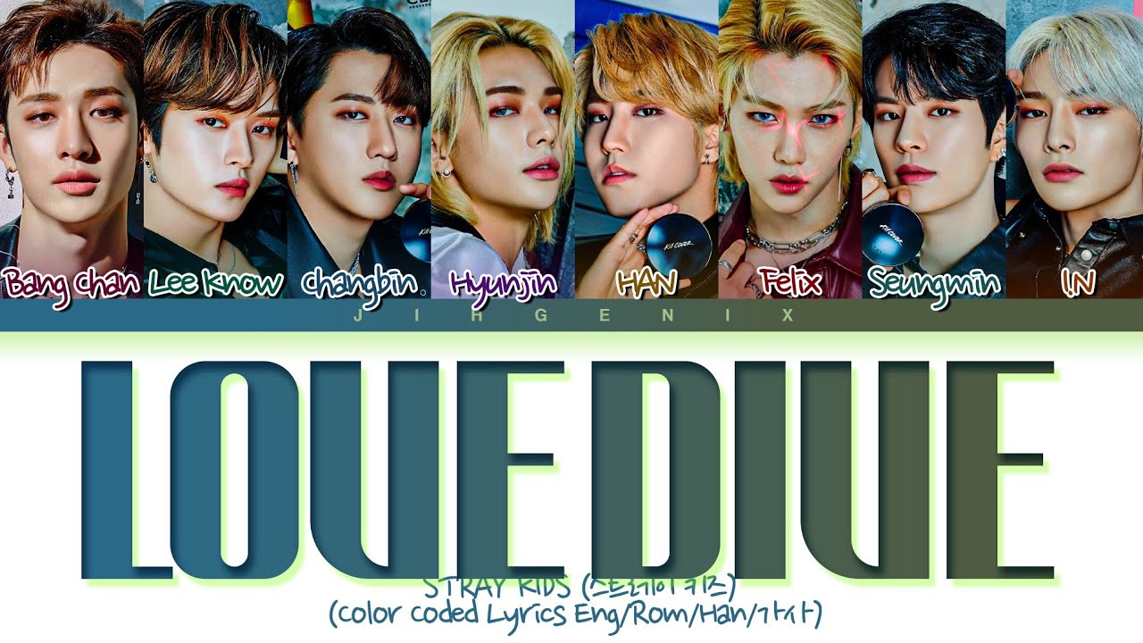 [Request #328] How Would Stray Kids Sing - 'LOVE DIVE' (Color Coded Eng/Rom/Han/가사)