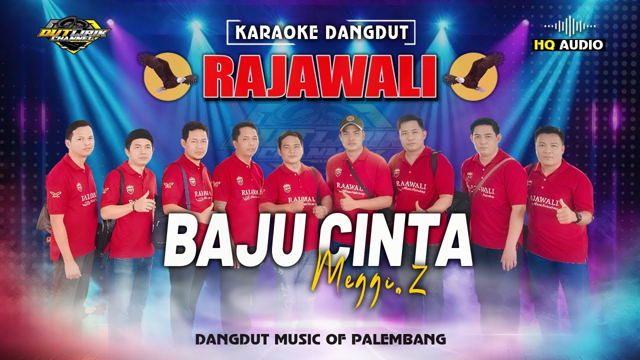 BAJU CINTA (KARAOKE)  MEGGI. Z || RAJAWALI MUSIC PALEMBANG