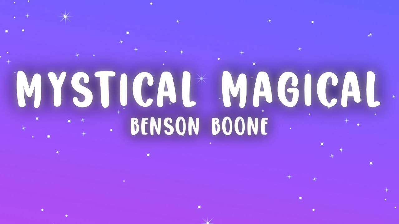 Benson Boone - Mystical Magical (Lyrics)
