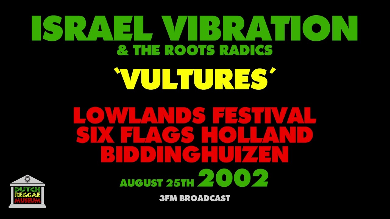 Israel Vibration - Vultures (Live 2002)