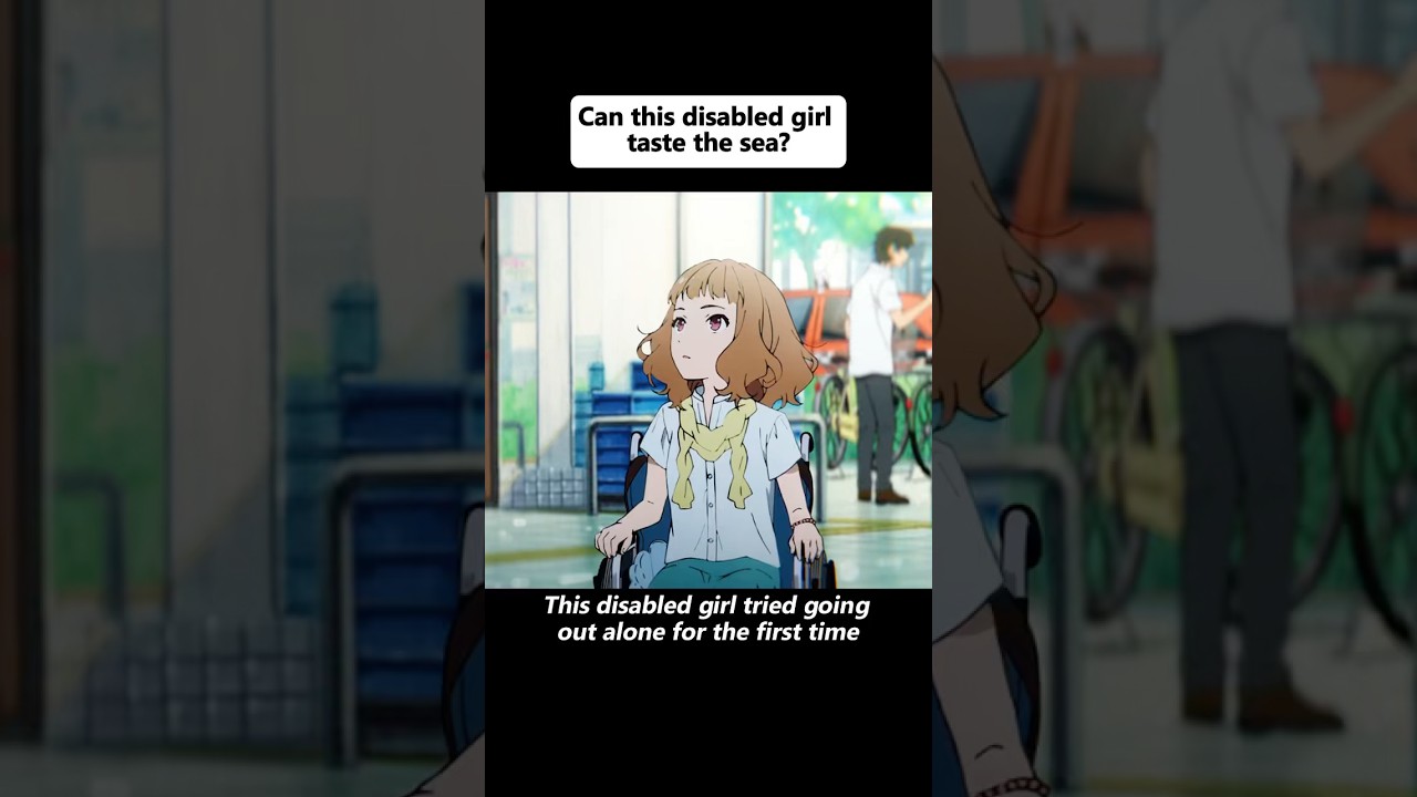 Can this disabled girl taste the sea?#anime #animememe #animefan #fyp