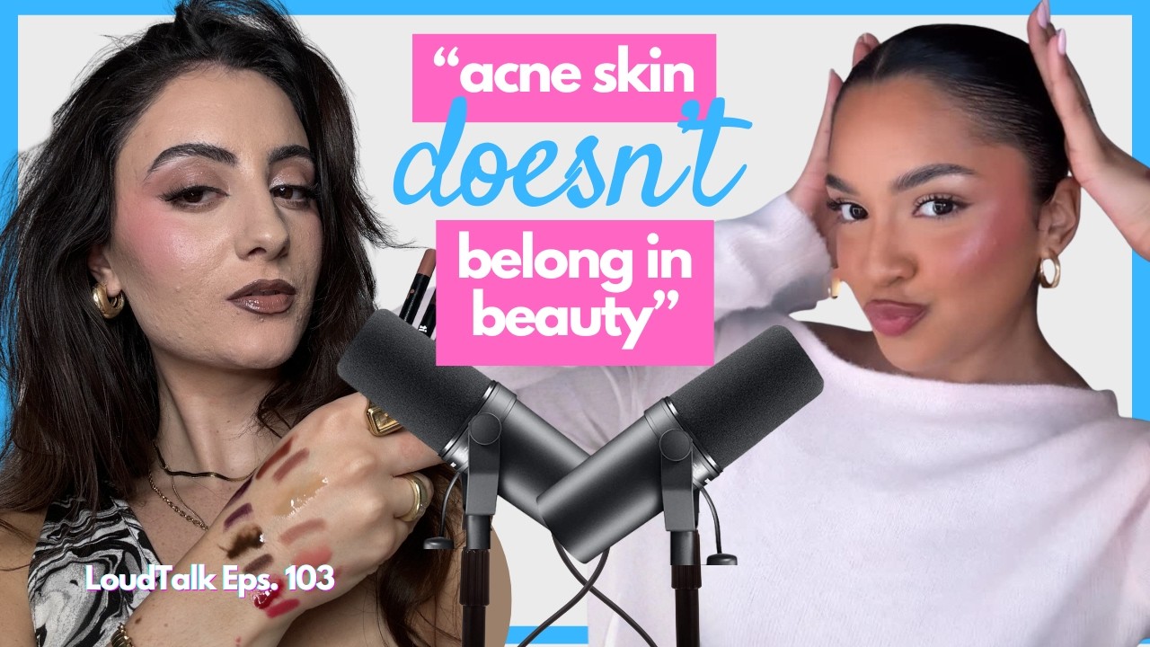 I Stopped Hiding My Acne… And Everything Changed | Loud Talk with Lavi Ep. 103