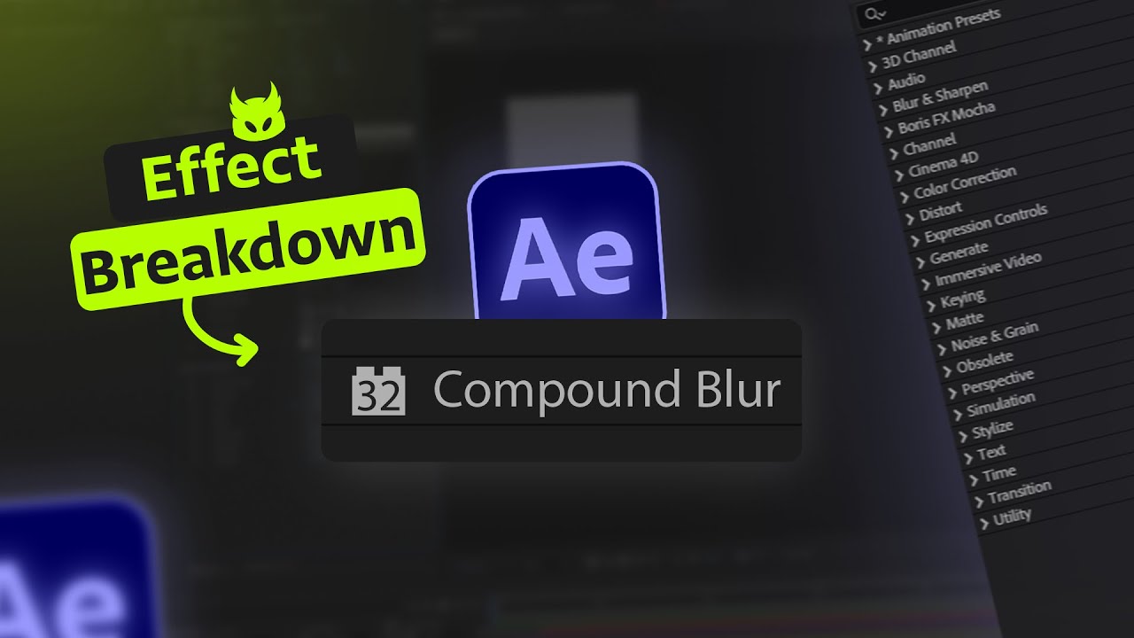 شرح أفكت Compound Blur – سلسلة Effect Breakdown
