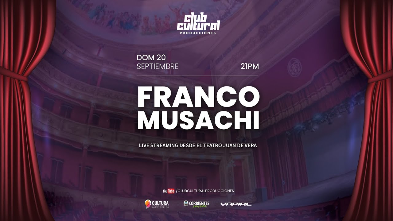 FRANCO MUSACHI @ TEATRO JUAN DE VERA - CLUB CULTURAL PRODUCCIONES