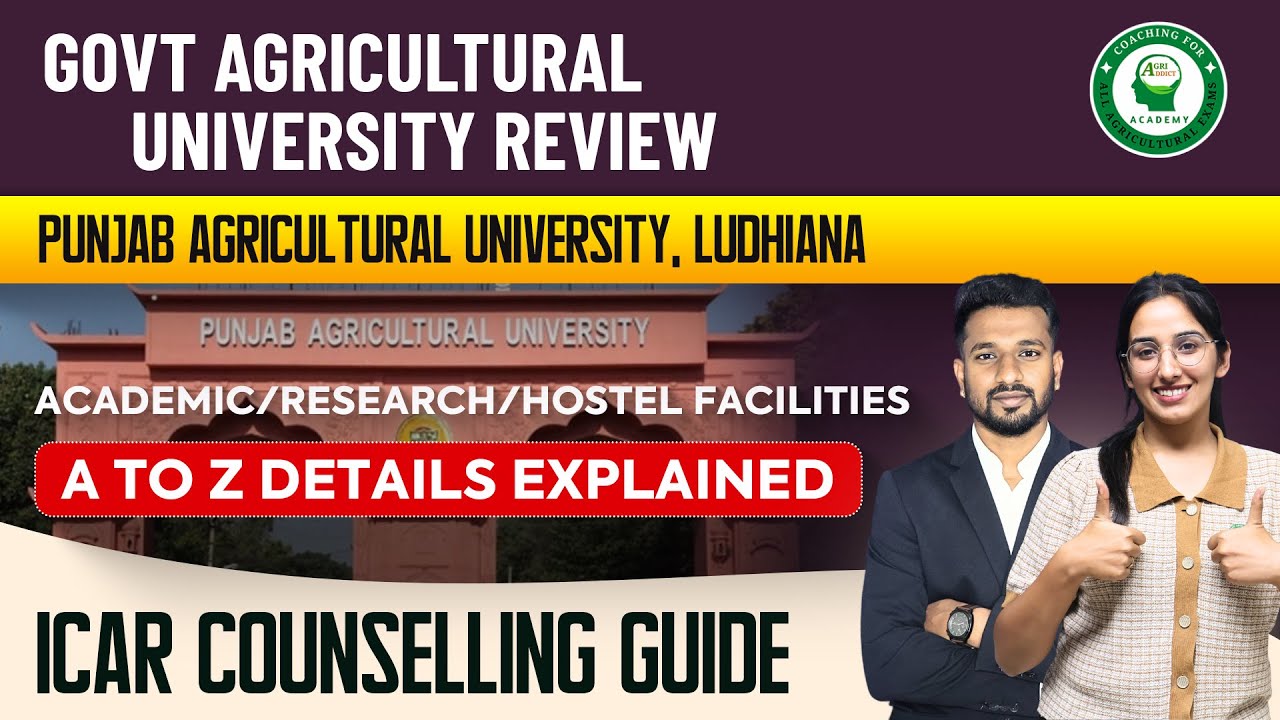 A to Z Details about Punjab Agricultural University, Ludhiana, Punjab for PG & PhD